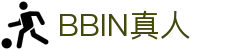 BBIN真人 - (中国)广东BBIN真人集团欢迎您